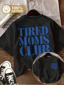 Women's 100% Cotton Crew Neck T‑Shirt, Soft Breathable Casual Top With "Tired Moms Club" Bold Blue Letter Graphic, Machine Washable Everyday & Mom‑Life Outfits - 黑色 - 查看 7