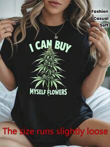 Women's Graphic T-Shirt "I Can Afford Flowers" | Black With Green Leaf Print, Casual Short-Sleeved, Round-Neck Top, Soft, Spring-Summer Fashion, Perfect For Everyday Wear And Festive Occasions. - Black - View 7