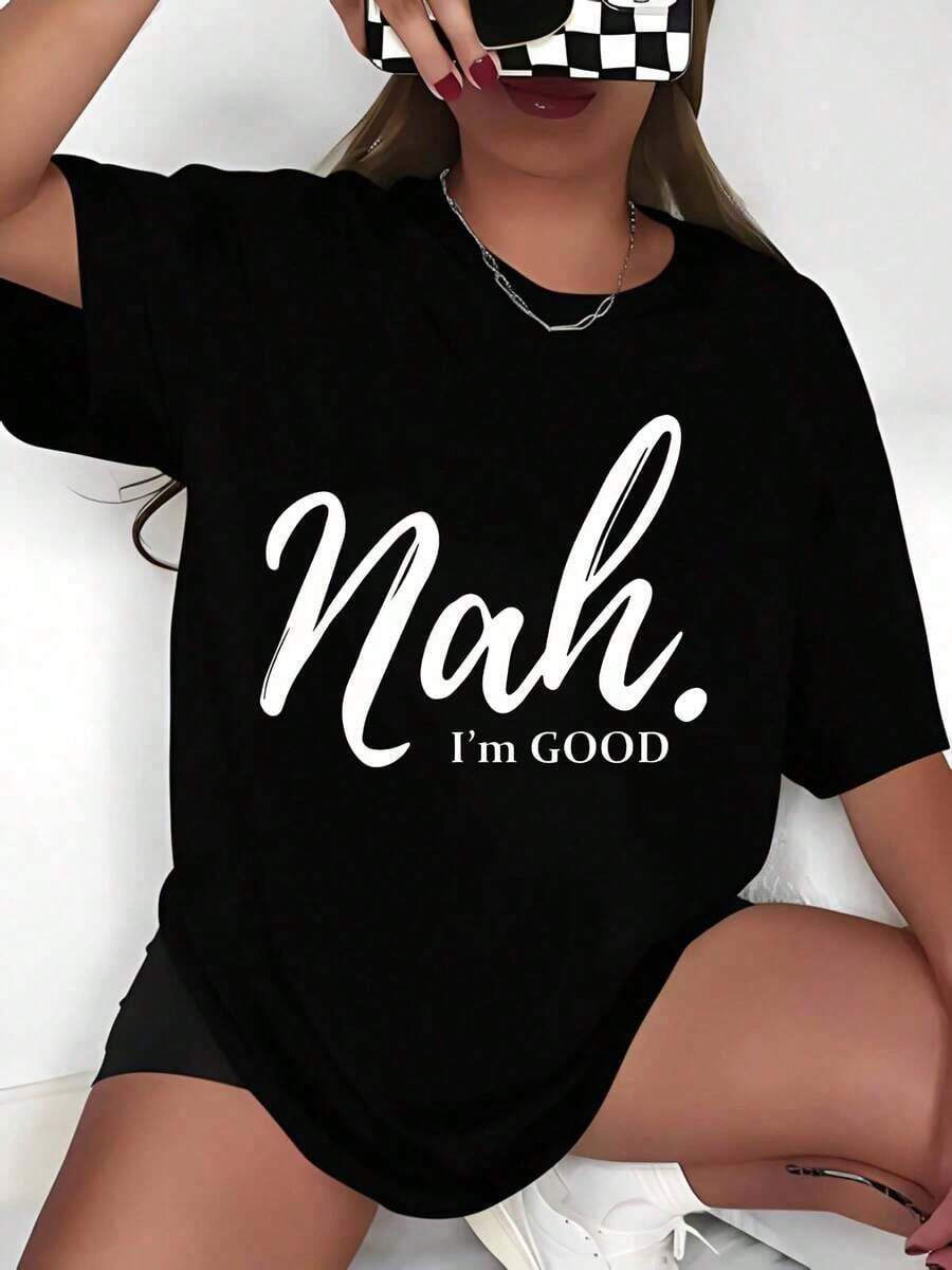 Camiseta gráfica de manga corta "Nah Im Good" para mujer, estilo casual, holgada, con estampado moderno, ideal para uso diario, estilo cómodo, 220g, para ocio. - Negro - Ver 1