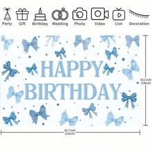 1 Piece Of Blue Bow Birthday Background Fabric, Featuring A Blue Bow And A "Happy Birthday" Design. Suitable For Birthdays, Weddings, Anniversaries, And Bachelor Parties. Very Suitable As A Cake Table Decoration, Home Living Room And Bedroom Decoration. Offering A Variety Of Sizes, It Is Perfect As A Prop For Women's Birthday Photography. - Multicolor - View 4