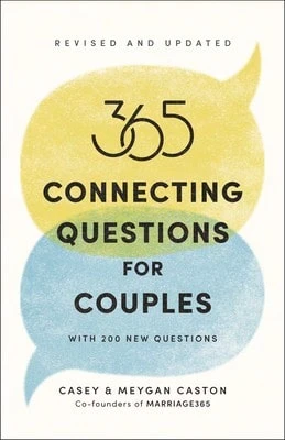 Pre-Owned 365 Connecting Questions For Couples (Revised And Updated): With 200 New Questions (Paperback) By Casey Caston, Meygan Caston - Single Book - View 1