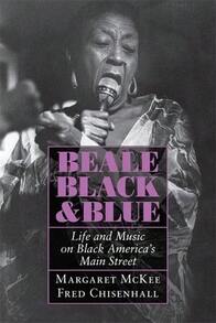 Pre-Owned Beale Black & Blue: Life And Music On Black America's Main Street (Paperback) By Margaret McKee, Fred Chisenhall - Single Book - View 1