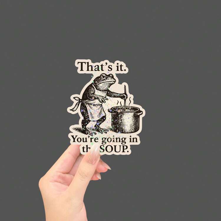 Funny Frog Sticker, That's It You're Going In The Soup Meme, Weirdcore Frog Decal, Aesthetic Sticker For Laptop Water Bottle Gift - Star Film - View 1
