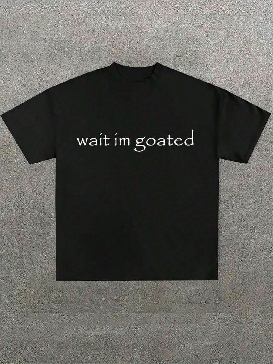 T-Shirt With The Slogan "Wait Im Goated", Comfortable And Casual Short Sleeve, Heavyweight 220 Gram Cotton Printed T-Shirt. - 黑色 - 查看 1