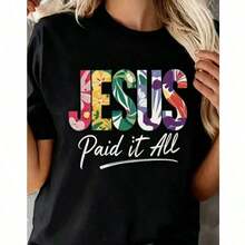 ropa de mujer Camisetas de verano para mujer Camiseta de fe cristiana para mujer - "Paid It All" con letras en negrita y diseño de cruz floral - Camiseta de manga corta suave y transpirable con cuello redondo para iglesia - Camiseta blanca con gráfico religioso adecuada para atuendo casual, ropa casual de primavera/otoño, lavable a máquina, 100% algodón, camisetas con gráficos para mujer, camisas de mujer - Negro - Ver 1