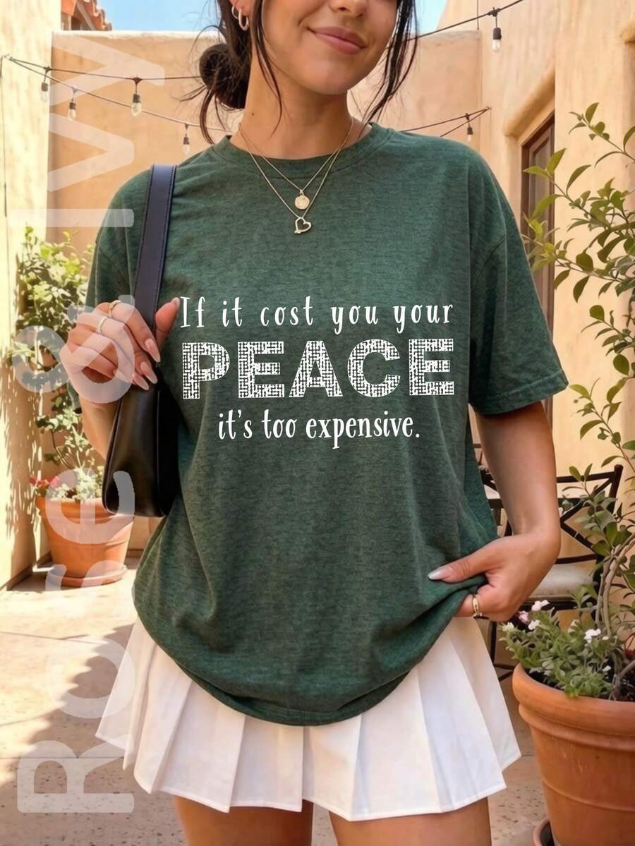 1pcs Women's Crew Neck T-Shirt Casual Style If It Cost You Your Peace Its Too Expensive Graphic Print Short Sleeve Summer Breathable Tee American Vintage Full Print Street Wear Ideal Gift For 2026 Mother's Day Outfit 4th Of July Outfit Women Museera Aneewsta Women Vacation Outfits Women Beach - 綠色 - 查看 1