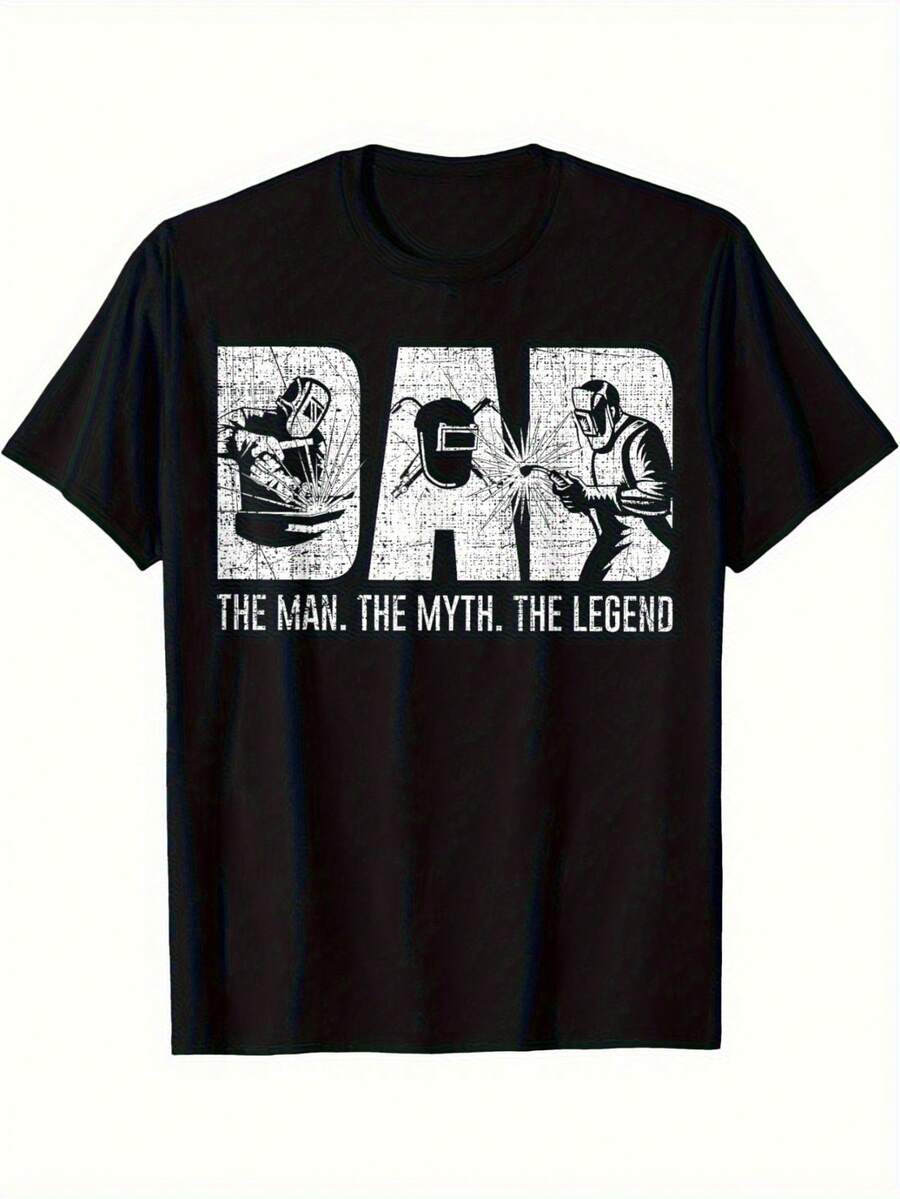 Men's Welder T-Shirt "FATHER, THE MAN, THE MYTH, THE LEGEND" With Welder Graphic Print, 100% Cotton, Regular Fit, Crew Neck, Short Sleeve, Machine Washable, Breathable Medium Stretch Fabric, Father's Day Gift, Casual Workwear For Welders, Relaxed Fit Graphic T-Shirt, Unisex - 黑色 - 查看 1