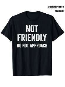 Not Friendly, Please Stay Away. Funny And Sarcastic Warning Slogan T-Shirt - Unisex Crew Neck T-Shirt With Humorous Warning Graphic - Comfortable Casual Wear, Suitable As A Gift. - 黑色 - 查看 6