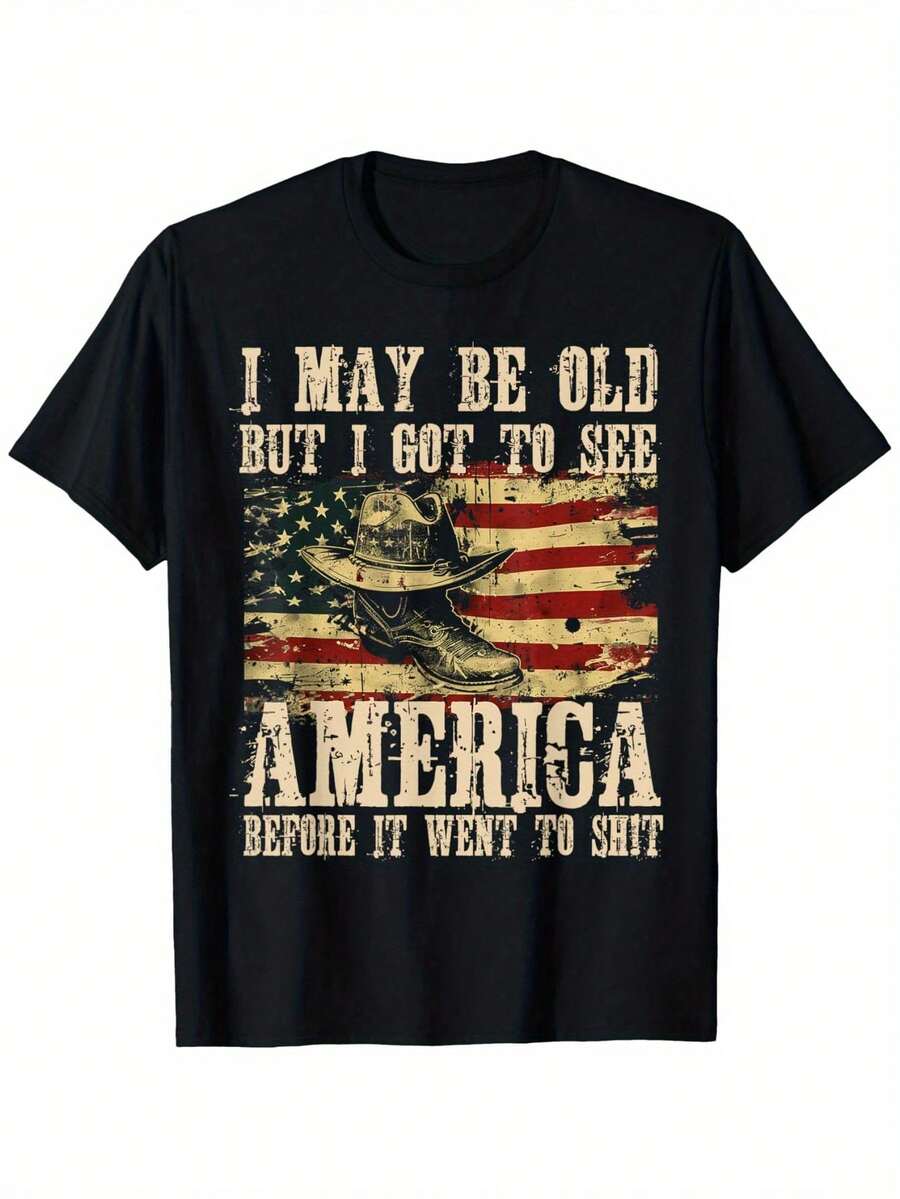 I May Be Older, But I Was Lucky Enough To See The United States Before It Crashed. Casual Short-Sleeved Crew Neck T-Shirt, Made Of Comfortable Cotton Fabric, Urban Style, Slightly Stretchy, Regular Fit, Multiple Sizes To Fit Most Body Types, Soft Holiday Gifts. - 黑色 - 查看 1