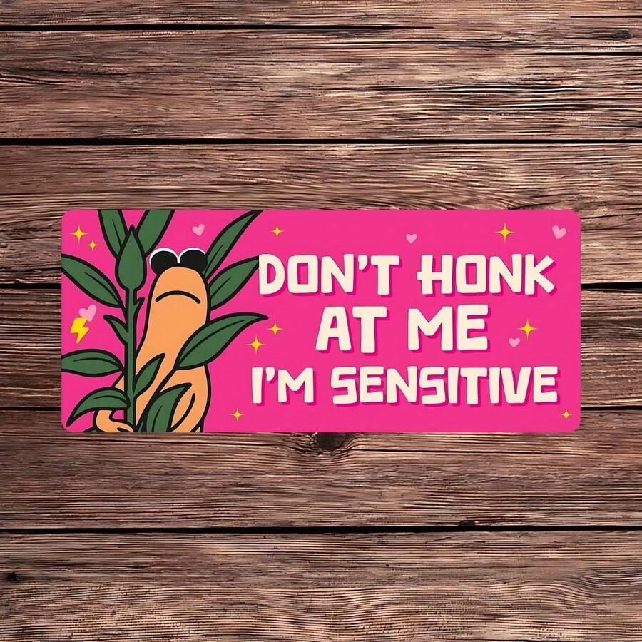 1PC Don't Honk At Me I'm Sensitive Vinyl Sticker, Waterproof Cute Worm Quote Decal With Pink Bumper Style Design, Plant Illustration And Funny Driving Mood Text For Car Window, Laptop, Water Bottle, Notebook And Tumbler Decor - S2166 - View 1