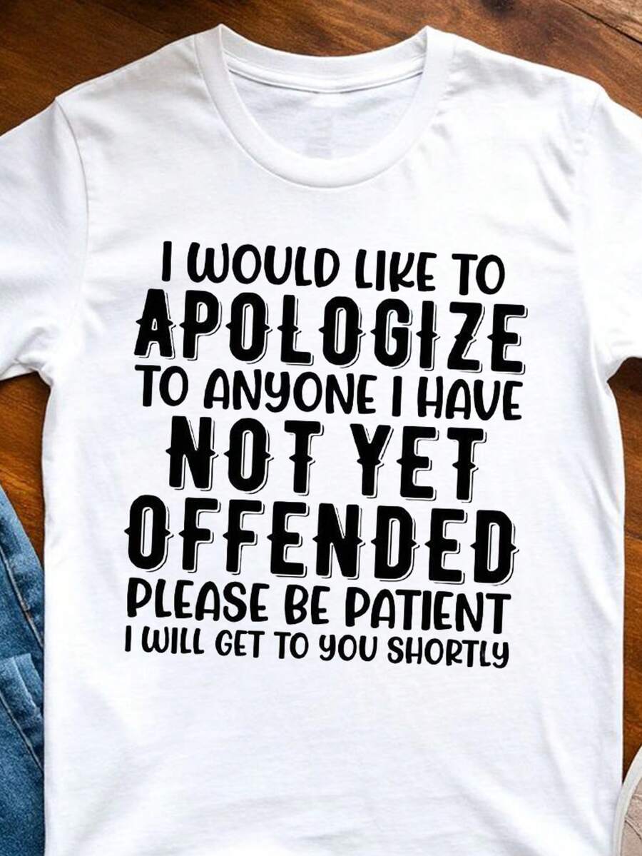 Plus Size Women's T-Shirt With The Print "I Want To Apologize To Everyone I Haven't Offended Yet" - A Loose-Fitting Crew Neck T-Shirt With A Touch Of Humor And Satire, Suitable For Spring And Summer, For Everyday Casual Wear. - 白色 - 查看 1