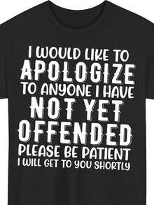 Plus Size Women's T-Shirt With The Print "I Want To Apologize To Everyone I Haven't Offended Yet" - A Loose-Fitting Crew Neck T-Shirt With A Touch Of Humor And Satire, Suitable For Spring And Summer, For Everyday Casual Wear. - 黑色 - 查看 1