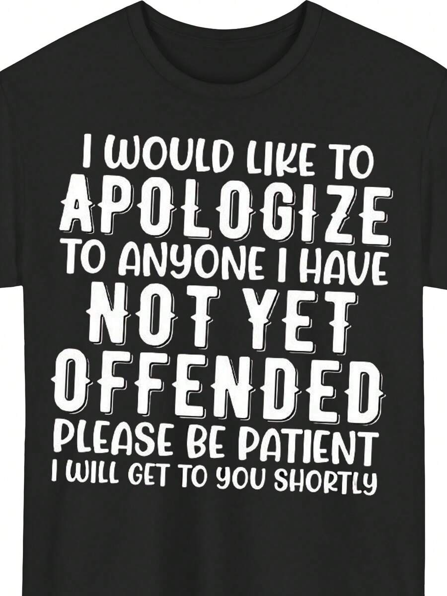 Plus Size Women's T-Shirt With The Print "I Want To Apologize To Everyone I Haven't Offended Yet" - A Loose-Fitting Crew Neck T-Shirt With A Touch Of Humor And Satire, Suitable For Spring And Summer, For Everyday Casual Wear. - 黑色 - 查看 1