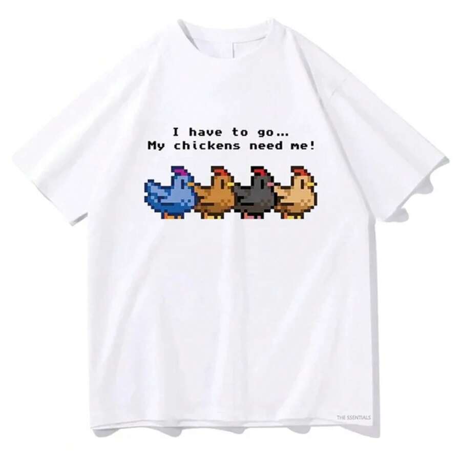 Camiseta "Tengo que ir, mis gallinas me necesitan" para hombre/mujer, ropa Harajuku, camiseta unisex de algodón, camisetas con estampado gráfico. - 5 - Ver 1