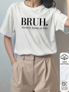 Women's Loose-Fitting T-Shirt With "BRUH" Letter Print, 100% Cotton White Short-Sleeved Graphic Top, Casual Summer Outfit For Beach Vacation - 白色的 - 查看 3