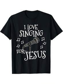 Singer T-Shirt "I Love Singing To Jesus", Black And White Print, Casual Loose Fit, Machine Washable, Christian Music Clothing, Men's Casual Short Sleeve Crew Neck T-Shirt, Medium Elasticity Breathable Fabric, Machine Washable, Spring/Summer T-Shirt, Casual Wear, Funny Print T-Shirt, Valentine's Day Edition. - 黑色 - 查看 7