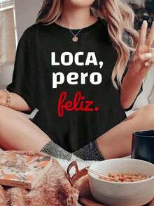 Camiseta Divertida de Algodón 100% con Estampado "Loca Pero Feliz" en Español-Inglés para Mujer - Estilo Urbano Vintage Unisex, Holgada, de Manga Corta y Cuello Redondo - Negro - Ver 1