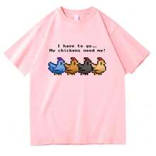 Camiseta  "Tengo que ir, mis gallinas me necesitan" para hombre/mujer, ropa Harajuku, camiseta unisex de algodón, camisetas con estampado gráfico. - 5 - Ver 12