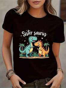 Designed For Modern, Stylish, And Comfortable Women. This Casual Women's T-Shirt Features A Dinosaur Print, Short Sleeves, And A Crew Neck. Made From A Stretchy Polyester Blend, It's Machine Washable And Features A Fun "Sister Saurus" Design With Cartoon Dinosaurs. Crafted From Premium Soft And Breathable Fabric, It's Designed For All-Day Comfort And Versatile Everyday Wear, Perfect For Casual Outings. - 黑色 - 查看 12