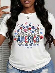 100% Cotton Independence Day Celebration T-Shirt Commemorating The 250th Anniversary Of Freedom In America (1776 - 2026), With Patriotic Floral Design For Ladies, White Shirt - 白色 - 查看 2