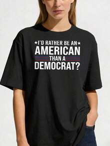 Camiseta Gráfica para Mujer de Talla Grande con Estampado "Preferiría Ser Americana Que Demócrata" - Camiseta Casual de Manga Corta con Cuello Redondo y Estampado Vibrante, Perfecta para Verano y Primavera, Lavable a Máquina, Camisetas para Mujer - Negro - Ver 1