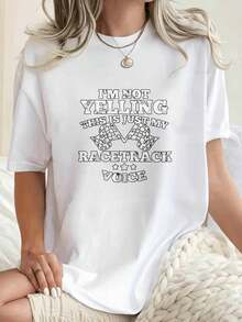 1 Pc Women's Short Sleeve T-Shirt With Racing Print "I Am Not Yelling This Is Just My Racetrack Voice" Fun Design For Women Racing And Motorsports Lovers Modern Casual Style For Daily Wear 180g 100% Cotton - 白色的 - 查看 2