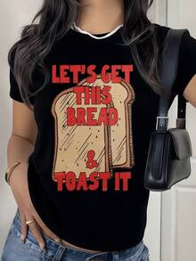 Toasted Bread With A Fun Message That Motivates You To Start The Day With Energy And A Positive Attitude, Ideal For Active Women Looking For A Comfortable And Modern Casual Women's T-Shirt For Everyday Wear. - 黑色 - 查看 1