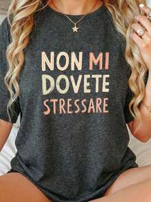 女款優雅圓領短袖T恤，印有「Non Mi Dovete Stressare」文字，春夏休閒穿著 - 深灰色 - 查看 10