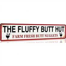 4X16 Inch Vintage Metal Sign - "The Fluffy Butt Hut Farm Fresh Butt Nuggets" | Vintage Farmhouse Wall Art Decor, Suitable For Kitchen, Home And Country Decor | Humorous Iron Vintage Chicken Pattern Sign, Distressed Design - A - View 3