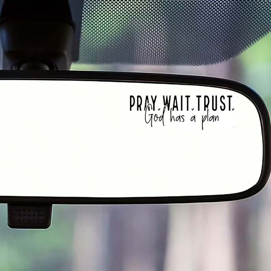 Pray, Wait, Believe. God Will Have His Own Plan. Car Rearview Mirror Stickers, Fun Vinyl Stickers - Suitable For Cars, Motorcycles, Computers, Mobile Phones, Doors, Windows And Walls - Holiday Decorations, Birthday Gifts - A - View 1