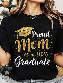 1 pieza Camiseta de cuello redondo para mujer con estampado de gorra de graduación dorada "Mamá Orgullosa de un Graduado de 2026" para celebración de graduación de la madre 2026, 220g180g, 100% algodón. - Negro - Ver 7
