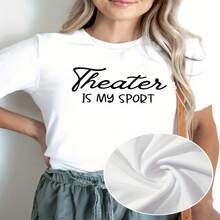 Women's Casual Short-Sleeved Crew Neck T-Shirt With "Theatre Is My Sport" Letter Print, Summer Sports Top - White - View 1