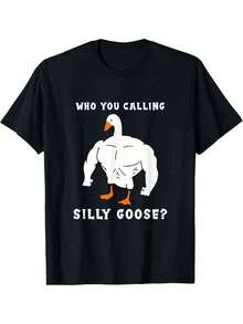 1 camiseta divertida con el meme "¿A quién llamas, tonto ganso?" para gimnasio, manga corta, unisex, 180g, 100% algodón, los diseños están impresos. Unisexo. - Negro - Ver 10