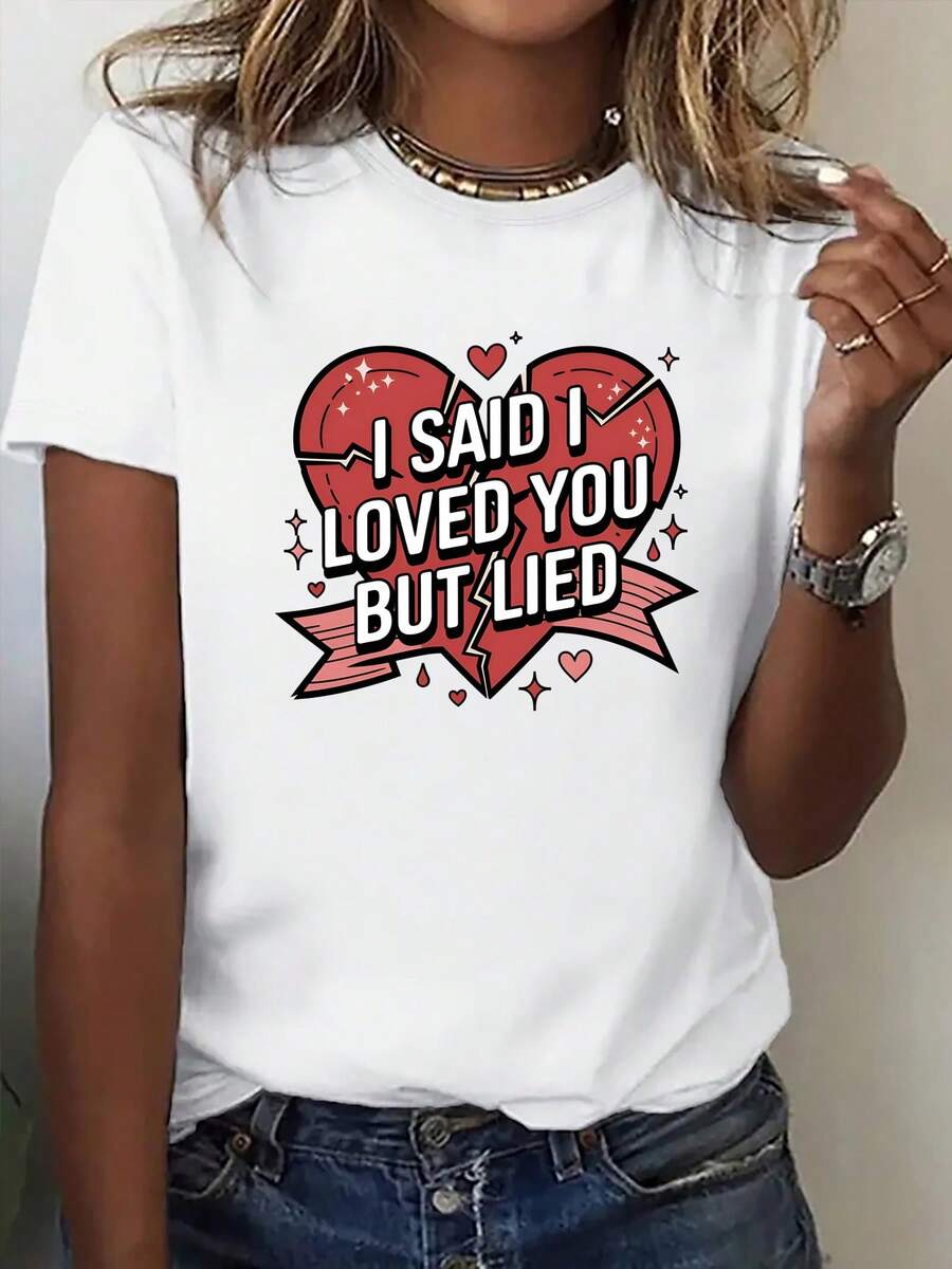 A Women's Short-Sleeved Printed T-Shirt With An Artistic Crew Neck And The Print "Saying I Love You Is A Lie." This Casual, Sporty Short-Sleeved Tee Incorporates Dark Elements. It's A Comfortable And Suitable Summer Basic. - 白色 - 查看 1