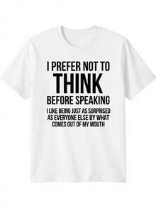 Prefiero No Pensar Antes de Hablar, Camiseta con Frase Divertida, Estilo Holgado, Nueva Camiseta Unisex de Manga Corta, Casual y Cómoda, 100%, Tallas S-XXXL - Blanco - Ver 1