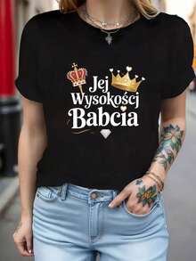 Camiseta gráfica de corona polaca para mujer - Jej Wysokosc Babcia (Su Alteza) - con letras doradas - Tops ligeros para uso diario y formal - Ropa de herencia polaca - Camisa casual de primavera/verano, ropa de orgullo cultural, top de cuello redondo - Negro - Ver 1