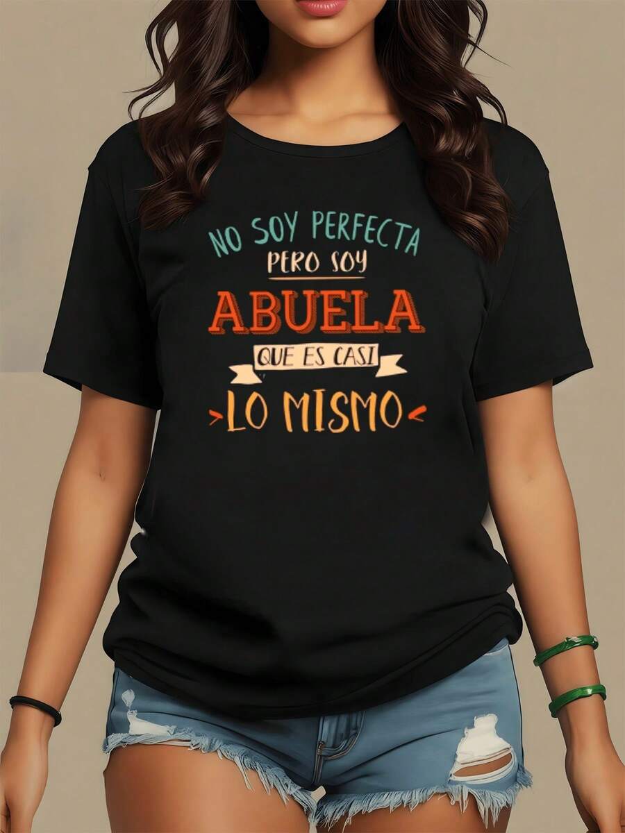 Texto divertido con mensaje sobre la abuela que celebra el amor familiar y el orgullo de ser imperfecta camiseta de mujer casual para uso diario cómoda y con estilo moderno - Negro - Ver 1