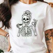 100% cotton Camiseta de Amante del Café con Esqueleto, Esqueleto Divertido Nunca Mejor, Camiseta Gráfica de Esqueleto para Halloween, Diseño Gótico de Esqueleto, Camisetas Gráficas 100% de Algodón Cómodo - Blanco - Ver 6