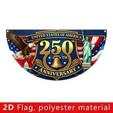 1面2D扇形平面旗帜,用于纪念美国建国250周年,尺寸为90*45厘米(35.4*17.7英寸)。无需电源,采用涤纶面料制成,是周年纪念派对的理想背景装饰旗帜。 - A - 查看 2