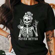 100% cotton Camiseta de Amante del Café con Esqueleto, Esqueleto Divertido Nunca Mejor, Camiseta Gráfica de Esqueleto para Halloween, Diseño Gótico de Esqueleto, Camisetas Gráficas 100% de Algodón Cómodo - Negro - Ver 6
