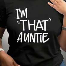 1 pieza de camiseta de mujer a la moda, camiseta divertida y versátil con la frase "I'm That Aunt", camiseta clásica de cuello redondo suave para mujer, ideal para el verano, transpirable y cómoda, para hombres, actividades al aire libre, estilo casual urbano, corte unisex, 180g 100% algodón. - Negro - Ver 7