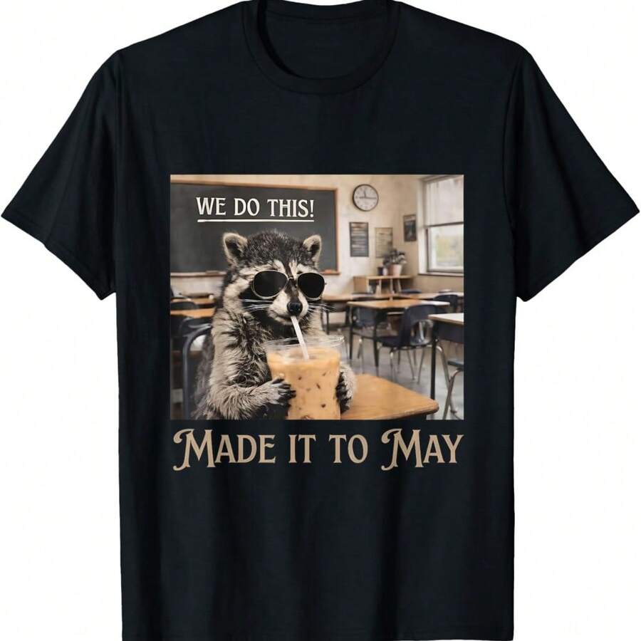 Made It To May Test Day Funny Raccoon Teacher Testing Day T-Shirt - Black - View 1