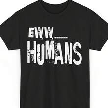 Eww Humans Funny Introvert T Shirts Introvert Quote T-Shirt For Men Women Teens - 黑色 - 查看 1
