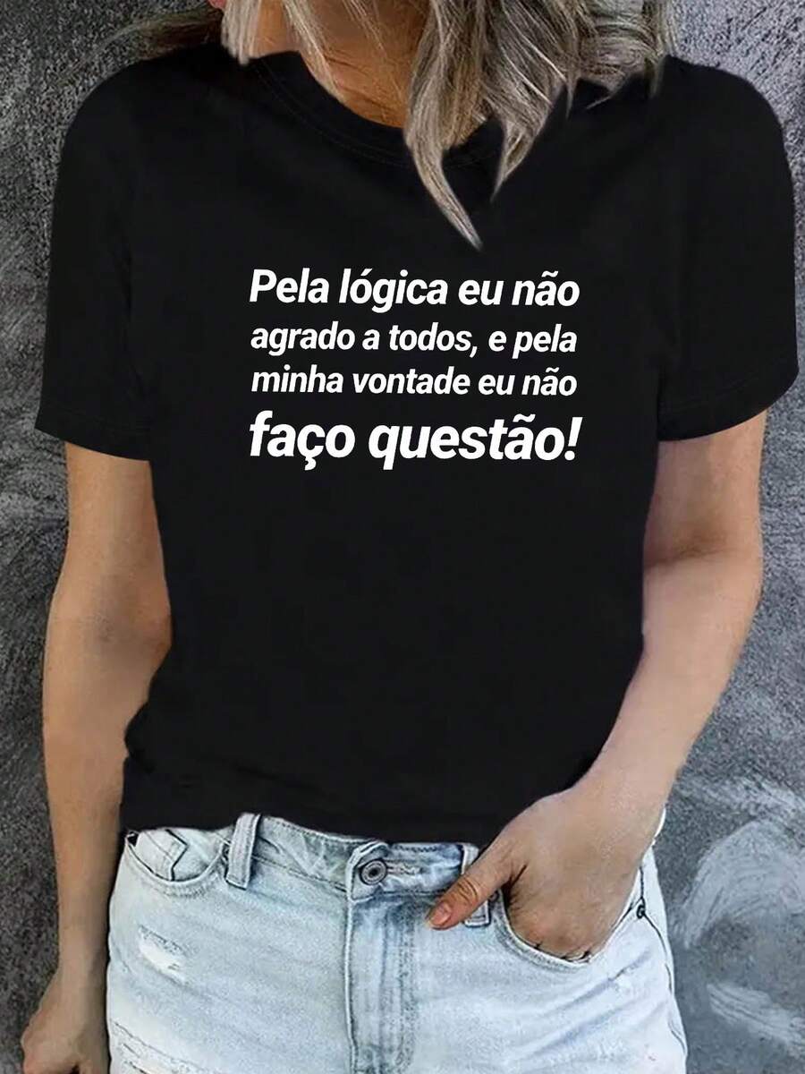 Plus Size, Plus Size Women's T-Shirt With Portuguese Phrase - "Pela LGica Eu N ̄O Agrr A Todos" Letter Print, Round Neck, Short Sleeve, Blouse Compatible Top | Spring And Summer Casual Elegant Outfit, Suitable For Spring And Summer Outfits - 黑色 - 查看 1