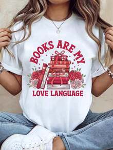 Books Are My Love Language, Women's Book Lover Valentine's Book Club T-Shirt, Printed T-Shirt 1056, Casual Round Neck Short Sleeve T-Shirt, Comfortable For Spring And Summer, Women's Clothing - 白色 - 查看 1