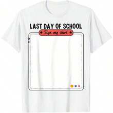 Camiseta Casual con Estampado Gráfico, Camiseta con la Frase "Último Día de Clases", Camiseta Divertida con la Frase "Firma en Mi Camiseta", Camiseta Escolar, Tallas S-XXXL, Ropa para Niños, Ropa para Hombres, Camiseta para Mujeres, Regalo Perfecto para el Día de la Bandera de Haití y el Día Mundial del Medio Ambiente, Día del Padre, Ropa a Juego para Padres e Hijos, Último Día de Clases - Blanco - Ver 8