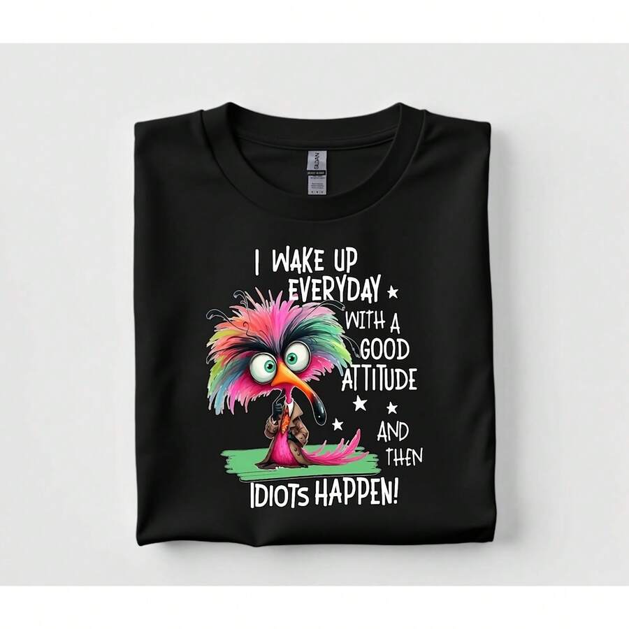 I Wake Up Everyday With a Good Atude And Then Idio Happen Funny Bird Shirt Sarcastic Humor Tee Gift220g heavyweight 100% cotton T-shirt. Butterfly print. Unisex sizing. Round neck inspirational T-shirt. Cute and beautiful Y2K-inspired summer top, perfect for the outdoors, home, work, or street wear. Casual, loose-fitting everyday T-shirt. - Negro - Ver 1
