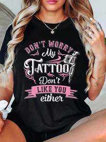 Camiseta de mujer holgada, informal, de cuello redondo, para primavera-verano, con la impresión "2026 No te preocupes, a mi tatuaje tampoco te gusta". - Negro - Ver 1
