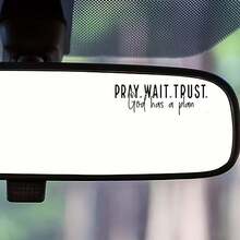 Pray, Wait, Believe. God Will Have His Own Plan. Car Rearview Mirror Stickers, Fun Vinyl Stickers - Suitable For Cars, Motorcycles, Computers, Mobile Phones, Doors, Windows And Walls - Holiday Decorations, Birthday Gifts - A - View 6