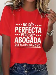 Una camiseta divertida para mujer con una cita de un abogado español: diseño "No soy perfecto", ajuste cómodo, cuello redondo informal, suave, adecuada para uso casual, ropa con un toque de humor.| Camiseta con Texto Divertido| Ajuste cómodo, camiseta de mujer - Negro - Ver 6